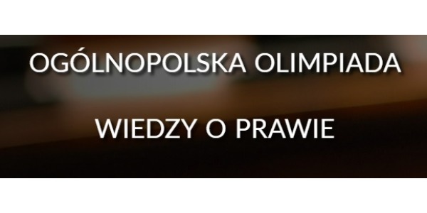 Mamy Finalistę Olimpiady Wiedzy o Prawie.